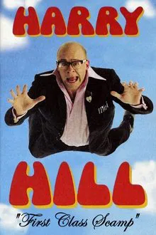 Harry Hill: "First Class Scamp" movie poster