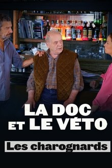 La doc et le véto : Les charognards movie poster