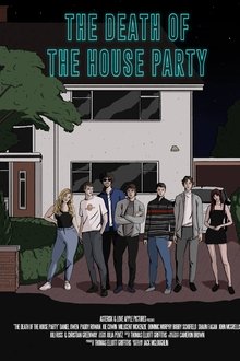 The Death of the House Party movie poster