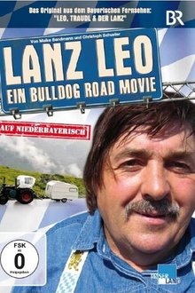 Lanz Leo - Ein Bulldog Road Movie movie poster