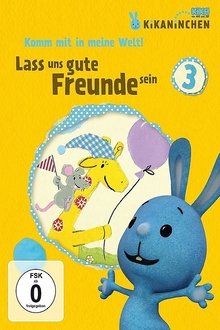 Kikaninchen - Lass uns gute Freunde sein movie poster