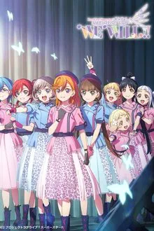Love Live! Superstar!! Liella! 3rd LoveLive! Tour ～WE WILL!!～ movie poster