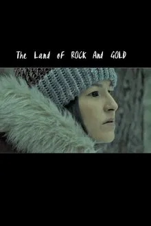The Land of Rock and Gold movie poster
