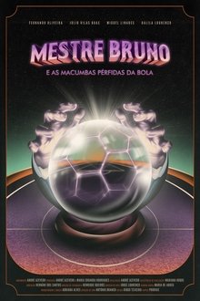 Poster do filme Master Bruno and the Perfidious Macumbas of the Ball