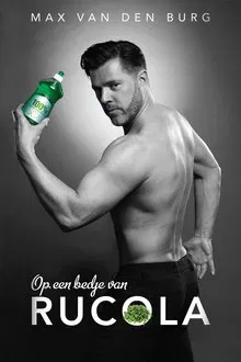Max van den Burg: Op een bedje van Rucola movie poster