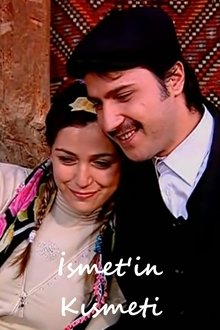 Poster do filme İsmet'in Kısmeti