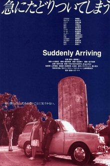 Suddenly Arriving movie poster