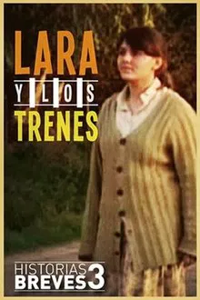 Lara y los trenes movie poster