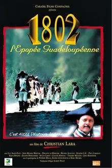 1802: The Epopee Inhabitant of Guadeloupe movie poster