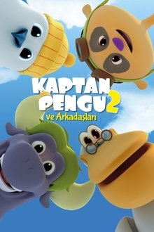 Kaptan Pengu ve Arkadaşları 2 movie poster