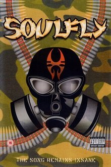 Soulfly - The Song Remains Insane movie poster