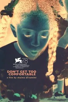 Poster do filme Don't Get Too Comfortable