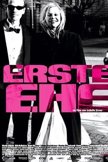 Erste Ehe movie poster