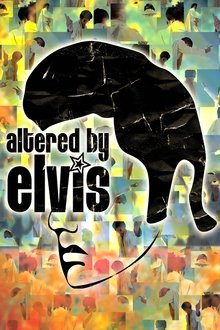 Altered by Elvis movie poster