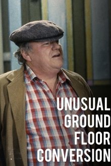 Unusual Ground Floor Conversion movie poster