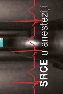 Heart in Anesthesia movie poster