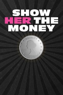 Show Her the Money movie poster