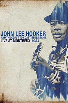 John Lee Hooker - Live At Montreux 1983 movie poster