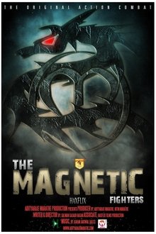 The Magnetic Fighters movie poster