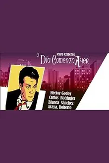 El día comenzó ayer movie poster