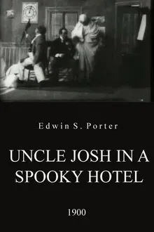 Uncle Josh in a Spooky Hotel movie poster