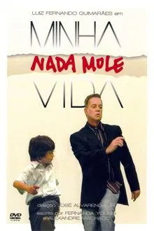 Minha Nada Mole Vida tv show poster