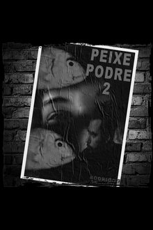 Poster do filme Peixe Podre 2