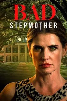 Bad Stepmother movie poster