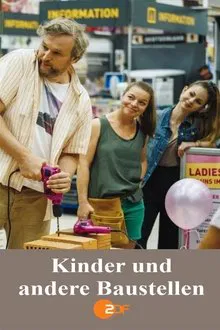 Kinder und andere Baustellen movie poster