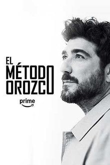 El método Orozco movie poster