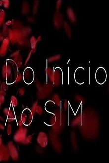 Do Início ao Sim: Rodrigo 18 movie poster