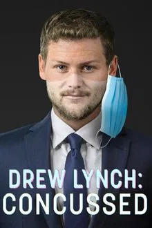 Drew Lynch: Concussed movie poster