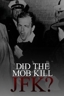 Did the Mob Kill JFK? movie poster