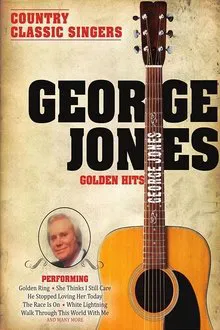 George Jones: Golden Hits movie poster