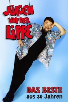Jürgen von der Lippe - Das Beste aus 30 Jahren movie poster