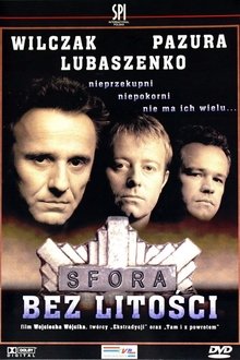 Sfora: Bez litości movie poster