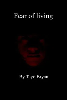 Fear Of Living movie poster