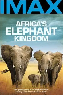 Africa's Elephant Kingdom movie poster