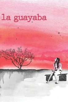 La Guayaba movie poster