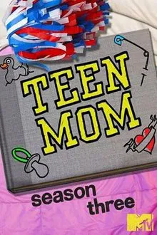 Teen Mom 3 tv show poster