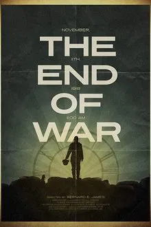 The End of War movie poster