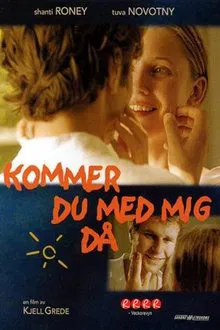 Kommer du med mig då? movie poster