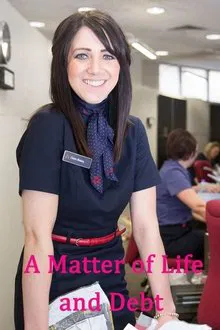 A Matter of Life and Debt tv show poster