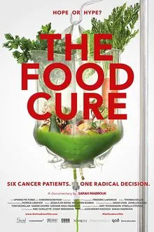 The Food Cure: Hope or Hype? movie poster