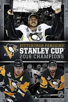Pittsburgh Penguins 2016 Stanley Cup Champions movie poster