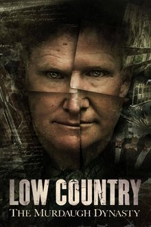 Low Country: The Murdaugh Dynasty tv show poster