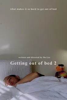 Getting out of bed part 2 movie poster
