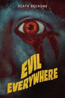 Evil Everywhere movie poster