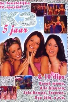 K3: 5 jaar movie poster