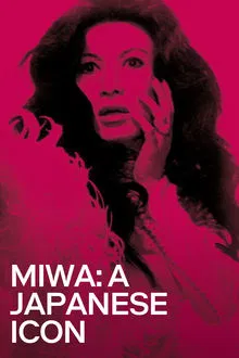 Miwa: A Japanese Icon movie poster